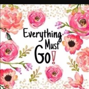 EVERYTHING MUST GO SEND OFFERs